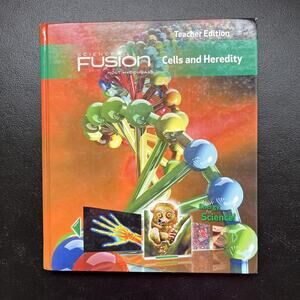 Grades 6-8 2012 Cells and Heredity Science Fusion by HMD Teacher Edition Book